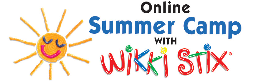 Sign up for the Wikki Stix Online Summer Camp!