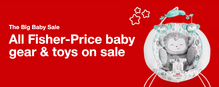 Target – All Fisher-Price Baby Gear and Toys are on Sale!