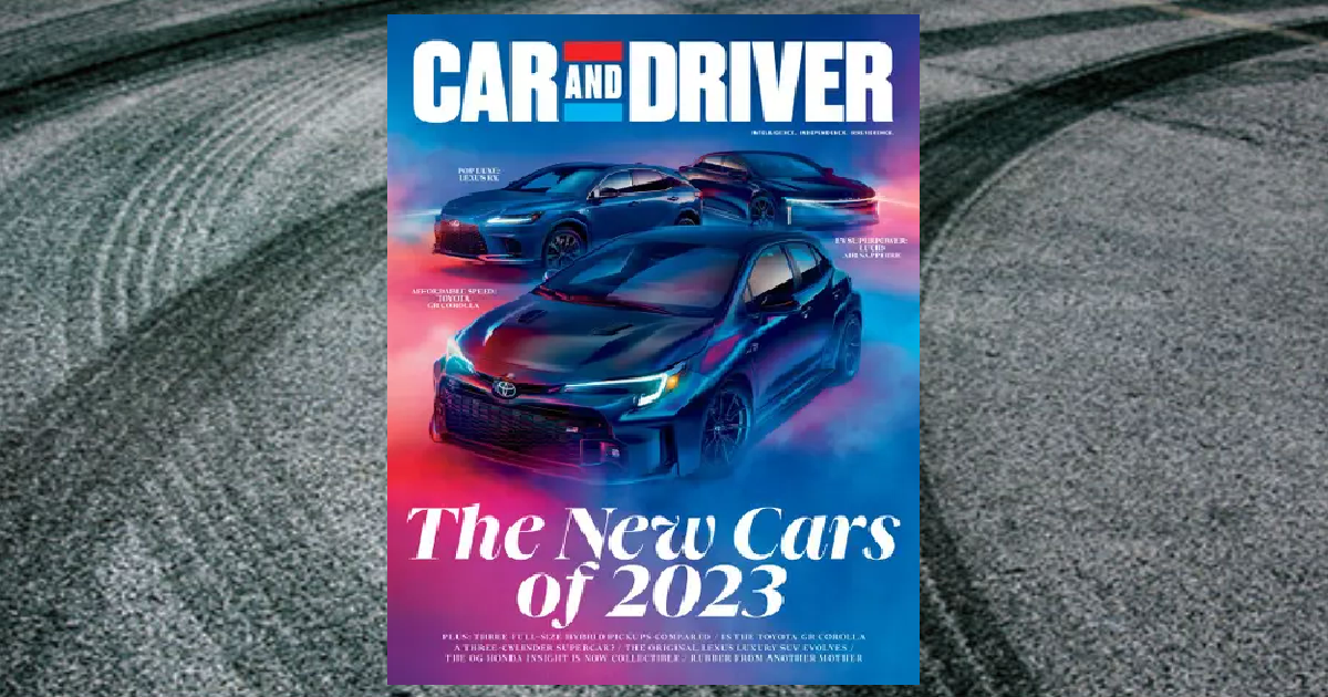 Subscription to Car & Driver Magazine just .25!